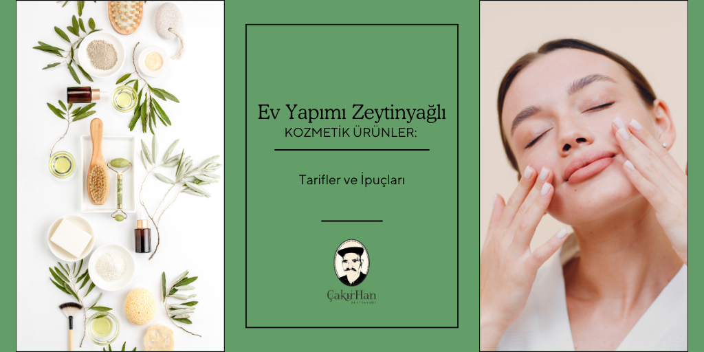 Ev Yapımı Zeytinyağlı Kozmetik Ürünler: Tarifler ve İpuçları