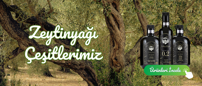 Zeytinyağı Çeşitlerimiz
